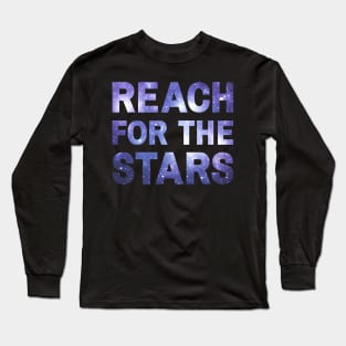 Reach for the Stars Long Sleeve T-Shirt